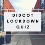 Didcot lockdown quiz